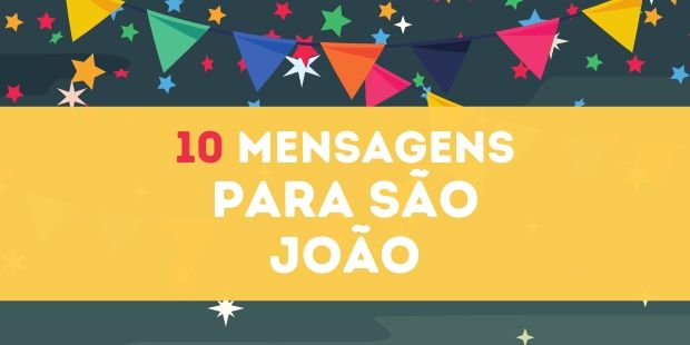 Mensagens de São João para Facebook e Whatsapp