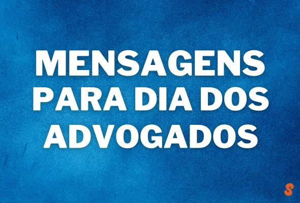 Mensagens para Dia dos Advogados