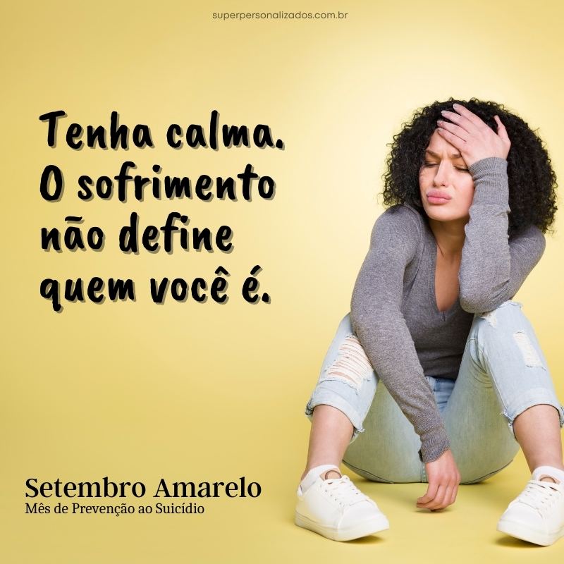 Setembro Amarelo - Frase