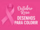 Desenhos do Outubro Rosa para imprimir