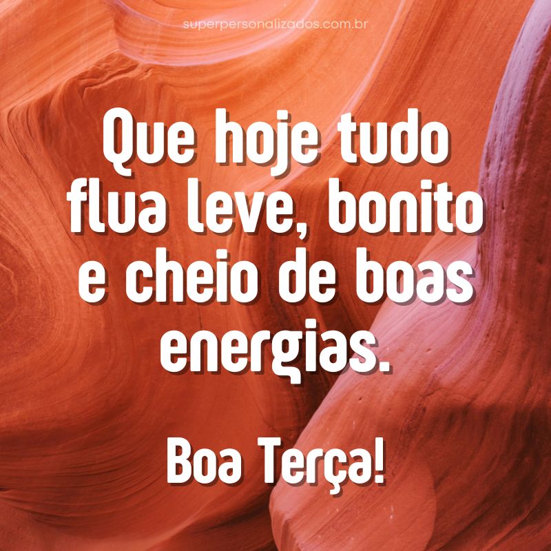 Mensagem de Boa Terça-feira