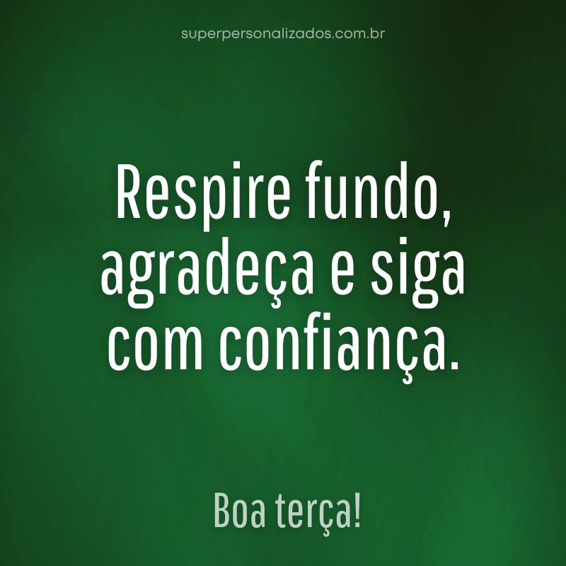 Frase de Boa Terça-feira