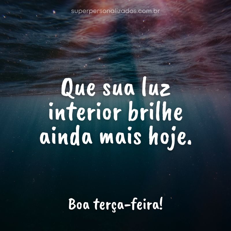 Mensagem de Boa Terça-feira