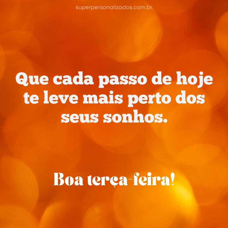 Mensagem de Boa Terça-feira!