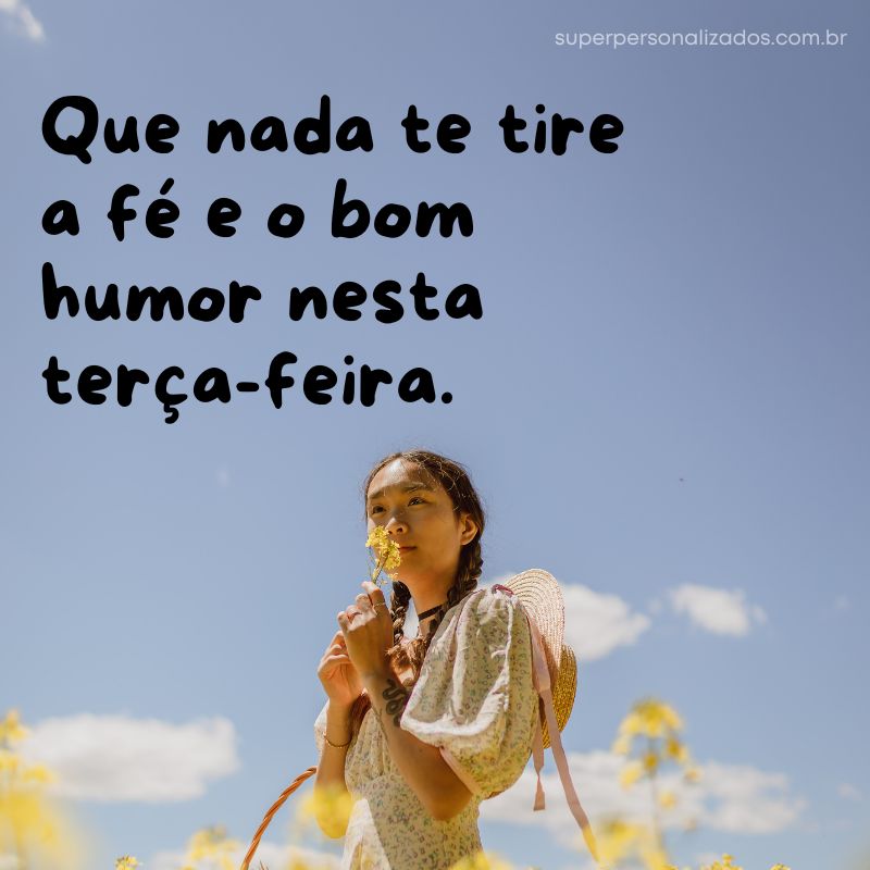 Frase de Boa Terça-feira