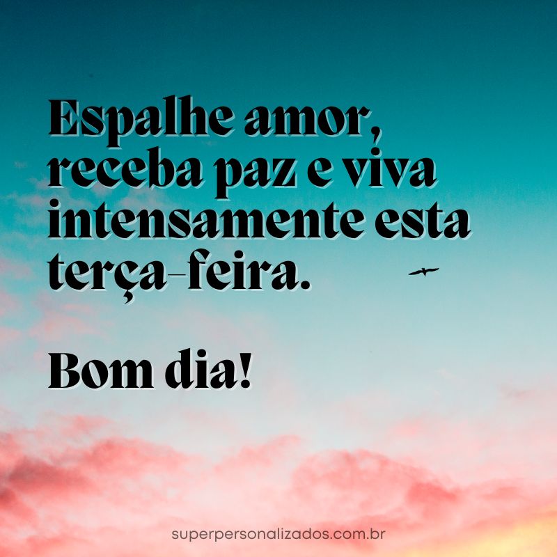 Mensagens de Boa Terça-feira!
