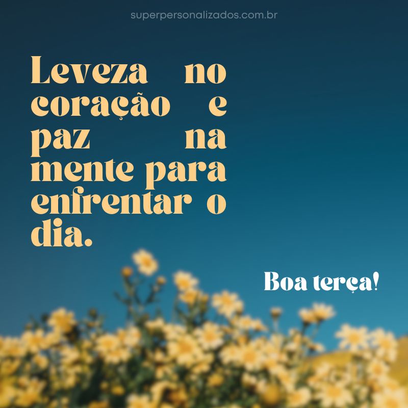Frase de Boa Terça-feira