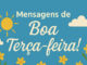 Mensagens de Boa Terça-feira