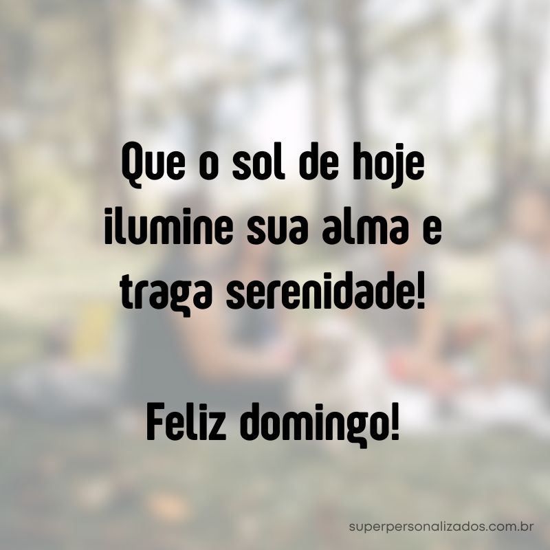 Mensagem de Feliz Domingo para Whatsapp