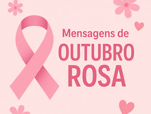 Mensagens de Outubro Rosa