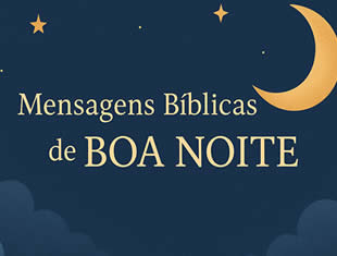 Mensagens Bíblicas de Boa Noite