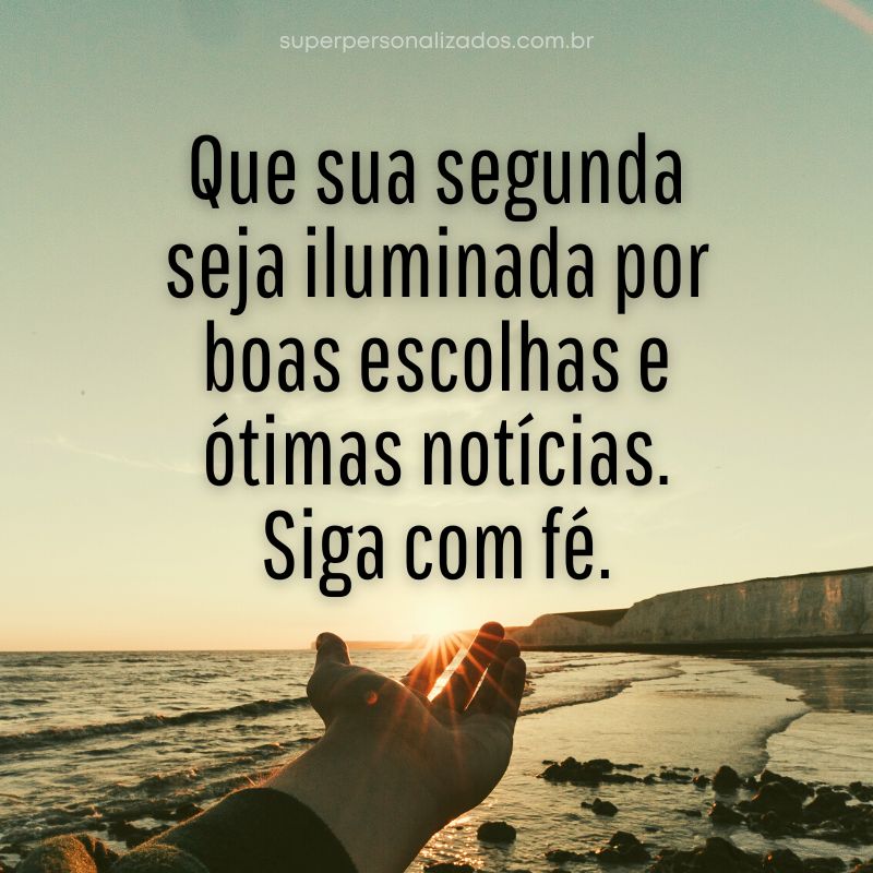 Mensagem de Boa Segunda-feira