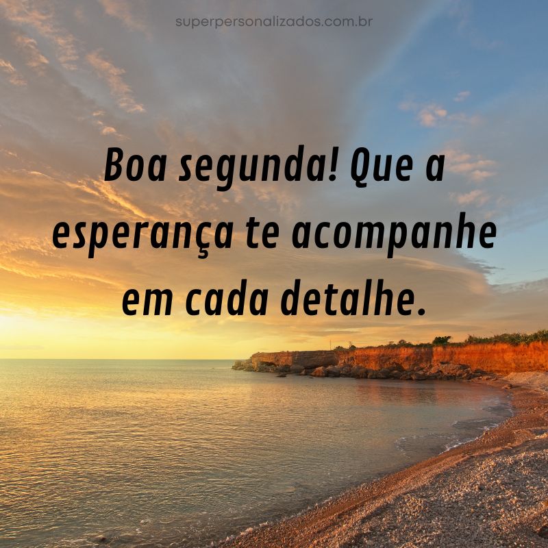 Mensagem de Boa Segunda-feira