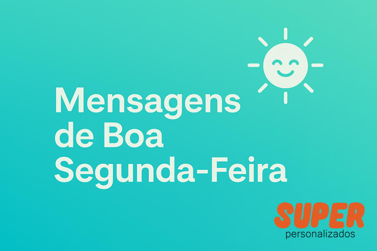 Mensagens de Boa Srgunda-feira