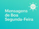 Mensagens de Boa Srgunda-feira