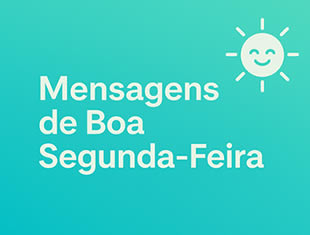 Mensagens de Boa Srgunda-feira