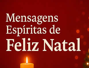 Mensagens Espíritas de Feliz Natal